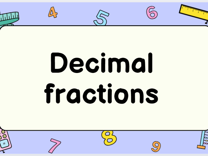 Year 5 maths - Decimal fractions part 2