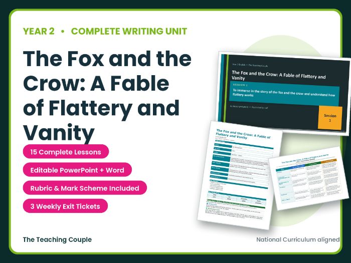 The Fox and the Crow: A Fable of Flattery and Vanity | Year 2 English Unit