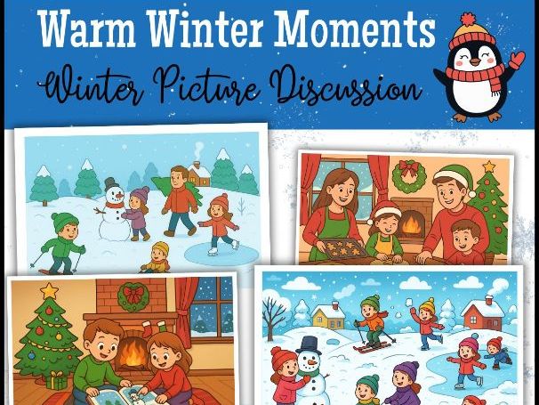 Warm Winter Moments - ESL Winter Picture Discussion