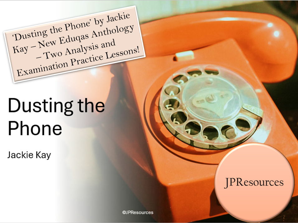 Dusting the Phone - New Eduqas Poetry Anthology - Two GCSE Lessons