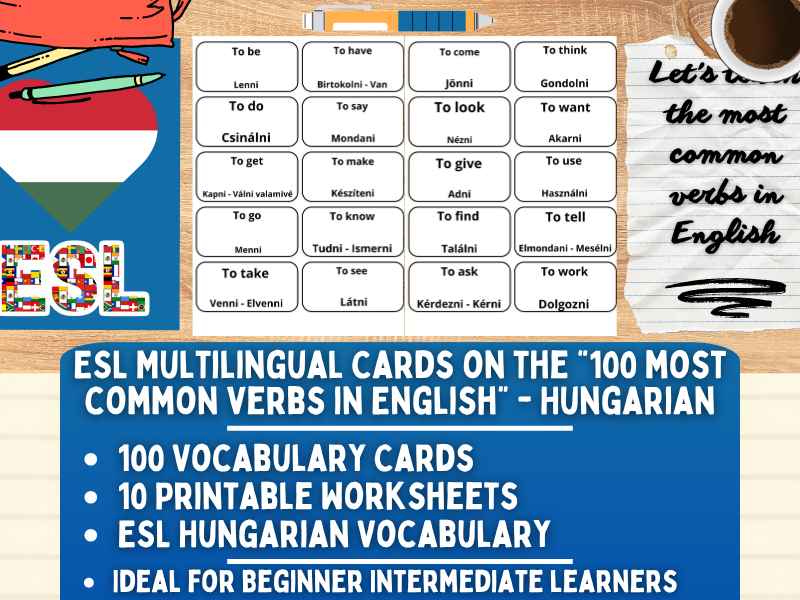 ESL Multilingual Vocabulary Flashcards - 100 most common verbs - Hungarian
