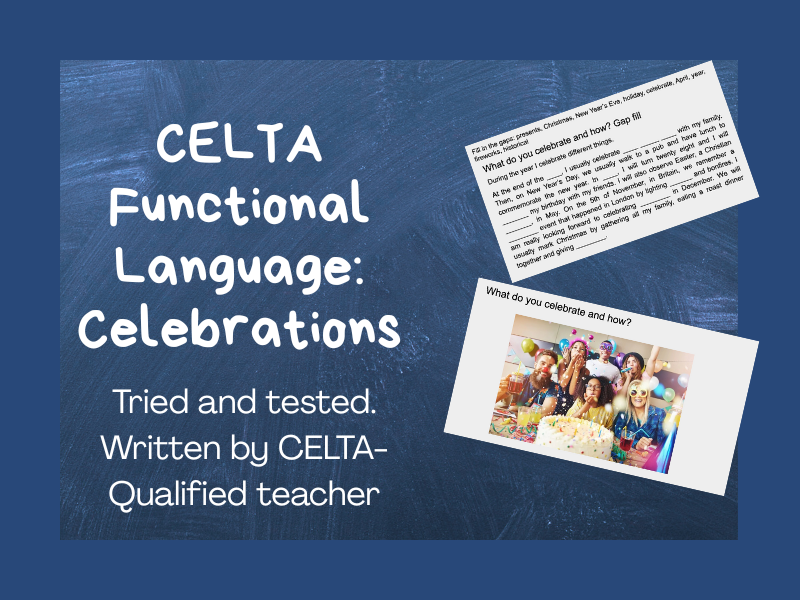 CELTA Functional Language - Celebrations (teacher and student slides)