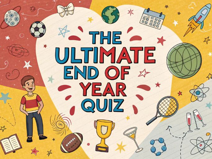 The Ultimate End of Year Quiz -2025