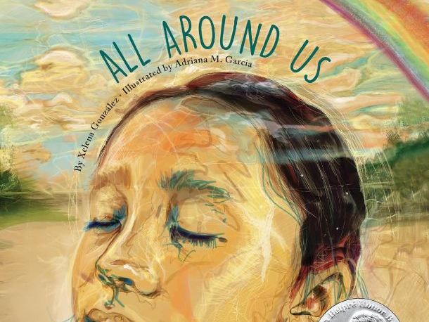 All Around Us Hardcover –   by Xelena Gonzalez