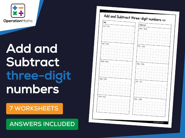 Add and Subtract three-digit numbers