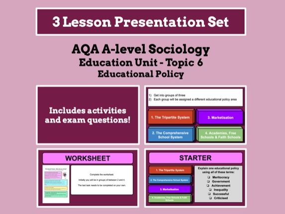 Educational Policy - AQA A-level Sociology - Education Unit - Topic 6