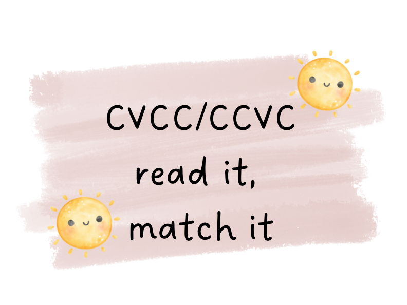 CVCC/CCVC read, find and match