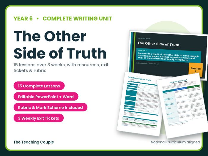 The Other Side of Truth | Year 6 English Unit | 15 Complete Lessons + Resources + Mark Scheme