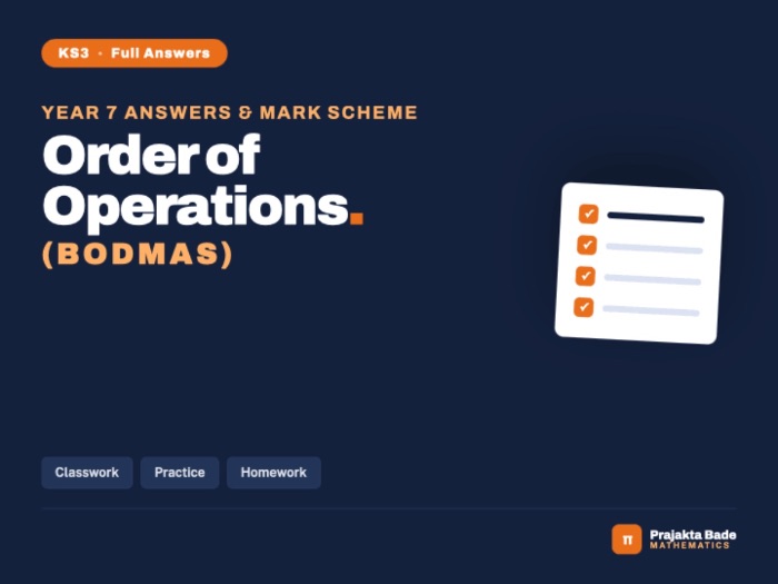 Year 7 Maths | BODMAS | Mark Scheme