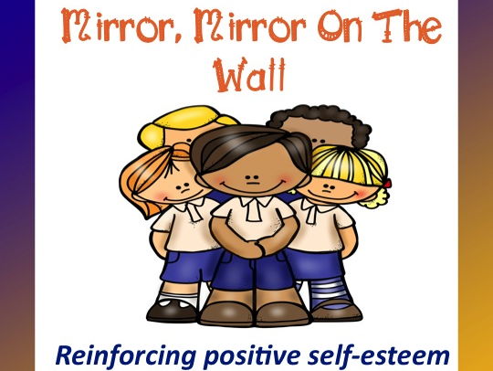 Self-Esteem Mirror, Mirror On The Wall