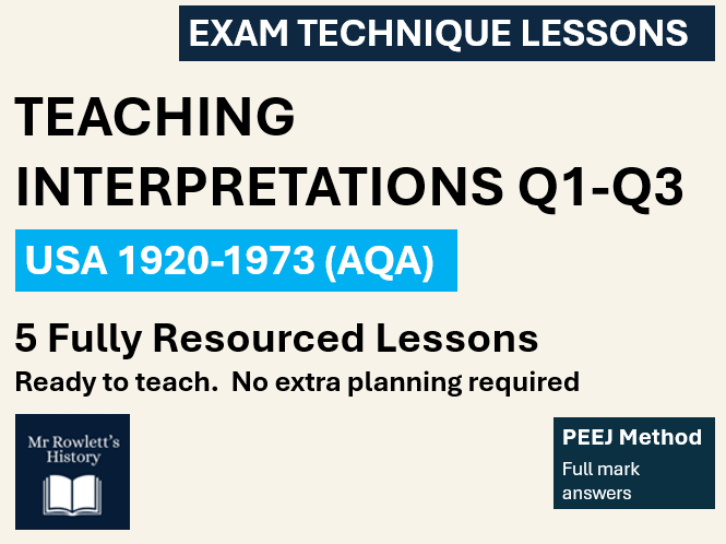 AQA GCSE History USA: Interpretations Q1-3 | 5 Lessons | Writing and Model Answers | PEEJ Method