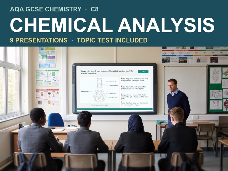 AQA GCSE Chemistry C8 Chemical Analysis | 9 Lesson Presentations and Topic Test