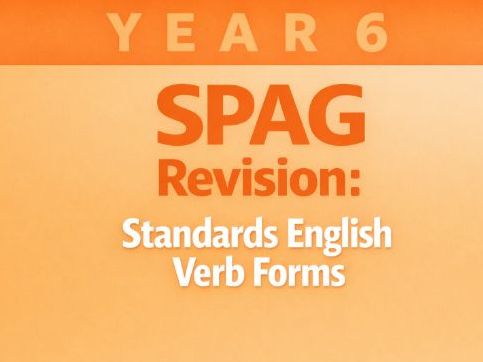 Year 6 SPaG Revision for SATs: Standard English Verb Forms | 20 Questions with Answers