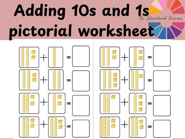 Adding 10s and 1s Using Base Ten Blocks | Year 2 Place Value Addition Worksheet |2-Digit Addition