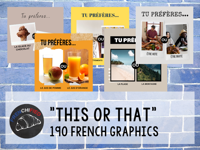 Tu préfères 190 French graphics for "this or that" type questions Teaching Resources