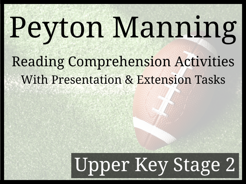 Peyton Manning Reading Comprehension Activities | Year 5 & Year 6 | UKS2