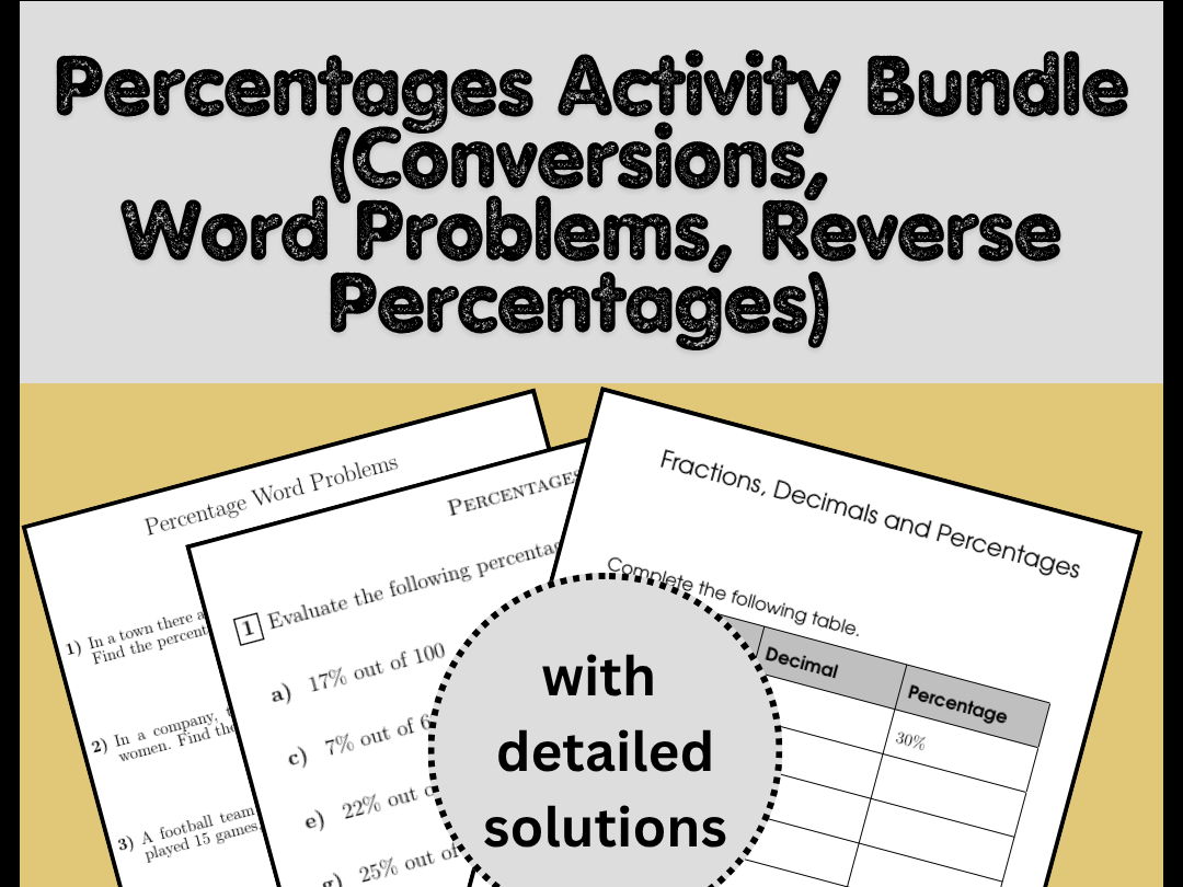 Percentages Activity Bundle (Conversions, Word Problems, Reverse Percentages)
