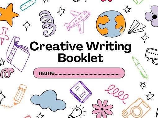 Creative Writing Booklet (KS2/ KS3)