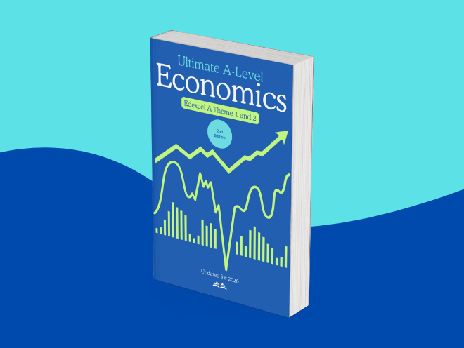 The ULTIMATE Revision Guide - For Edexcel A Economics Specification (Year 1)