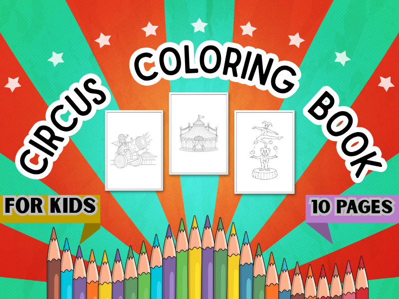 Circus Coloring Book | 10 Pages for Kids PreK-2