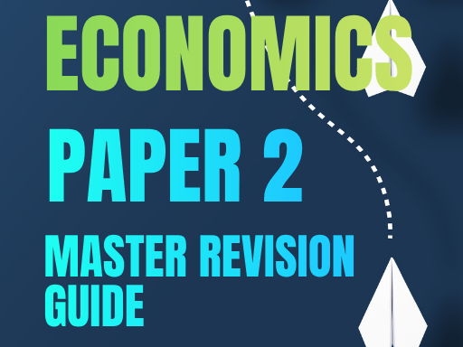 IBDP Economics Paper 2 Teacher Planning and Master Revision Guide - SL & HL