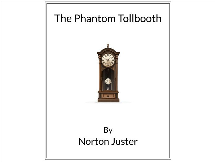 The Phantom Tollbooth by Norton Juster  - (Lesson Plan)