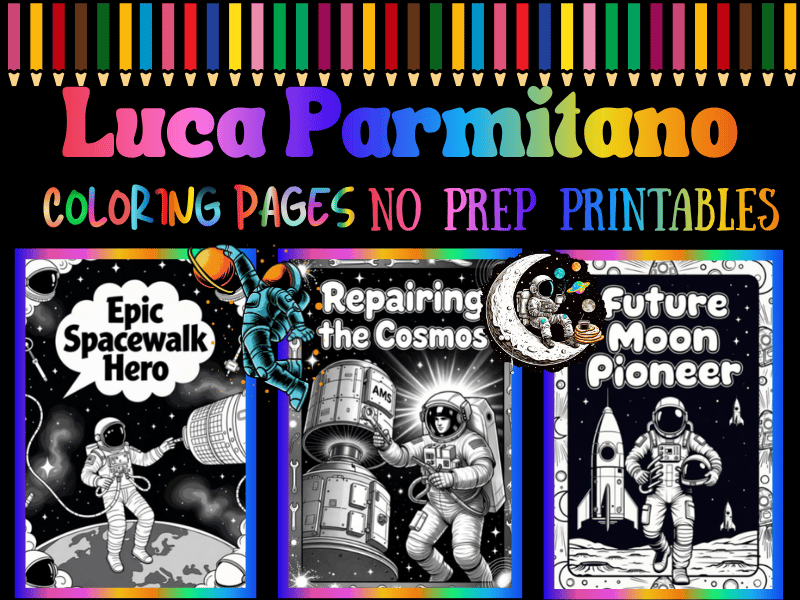 Luca Parmitano NO PREP Coloring Pages for Kids - NASA STEM Space Activity Pack