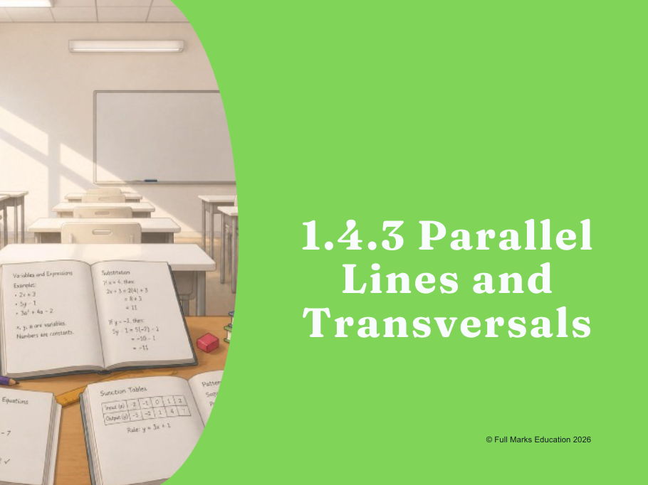 IB Maths MYP Year 1, Unit 4: 1.4.3 Parallel Lines and Transversals