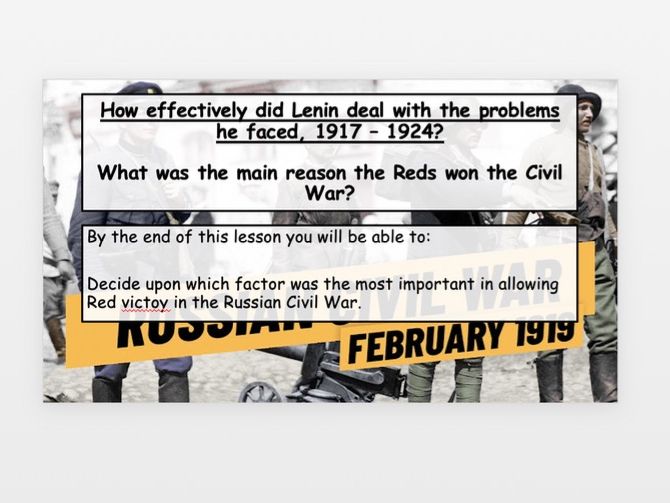 OCR A-level history, Russia, 1894-1941 - Why did the Reds win the Russian Civil War? L4