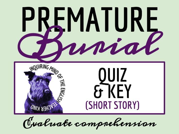 "The Premature Burial" by Edgar Allan Poe Reading Comprehension Quiz and Key