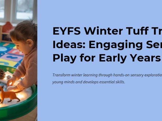 EYFS Winter Tuff Tray Ideas: Engaging Sensory Play for Early Years