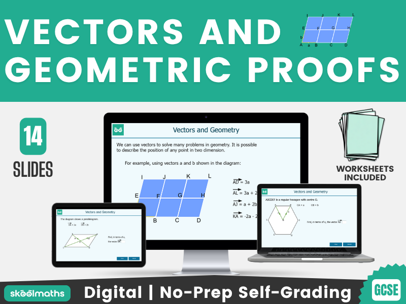 Vectors  and Geometric Proofs| GCSE Higher | Interactive Maths Lesson | Worksheet Included