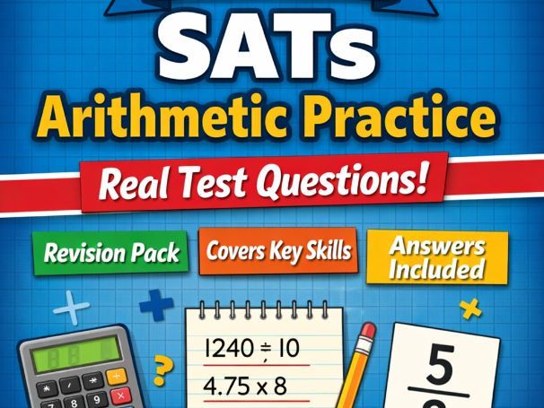 SATs Arithmetic Practise  10 lessons - real test questions.
