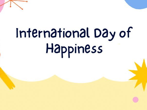 International Day Of Happiness PowerPoint