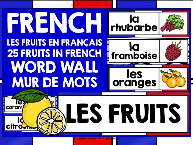 FRENCH FRUITS WORD WALL Teaching Resources