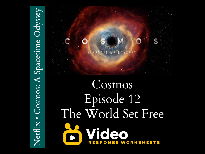Cosmos - Episode 12 - The World Set Free