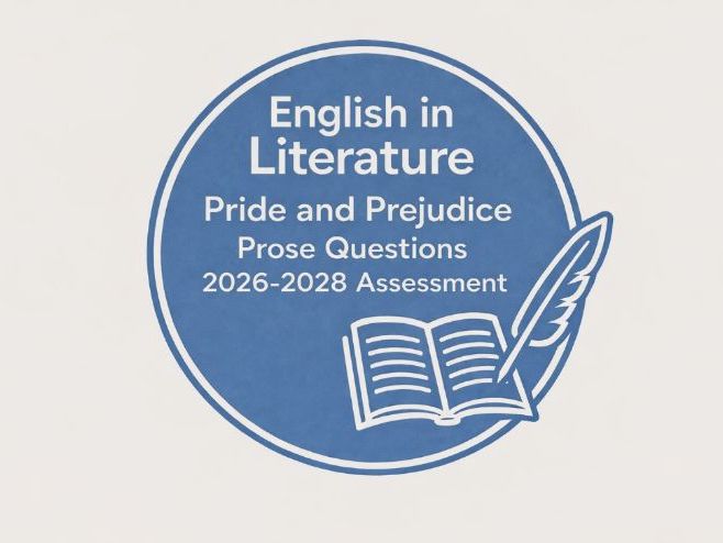 0992 English in Literature Pride and Prejudice Prose Questions 2026-2028 Assessment