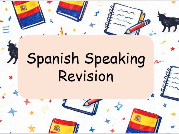 Speaking Exam Revision - Spanish (Edexcel)