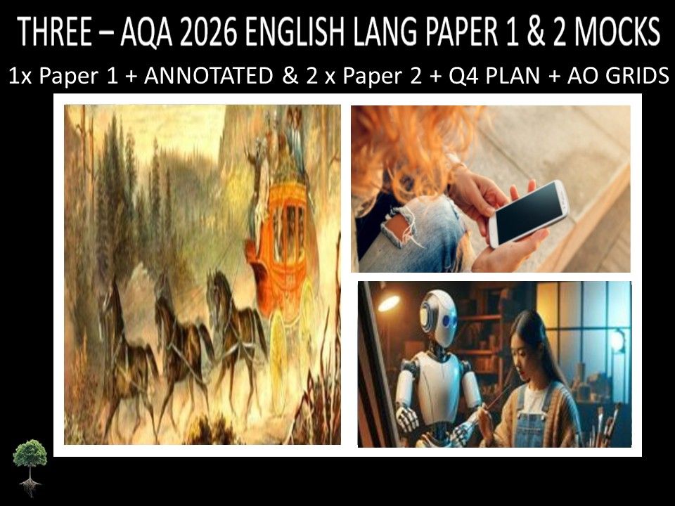 THREE - AQA PAPER 1 & 2 | 2026 FULL MOCKS | ANNOTATED | Q4 PLAN | AO GRIDS