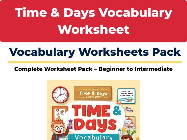 Time & Days Vocabulary – ESL Worksheet