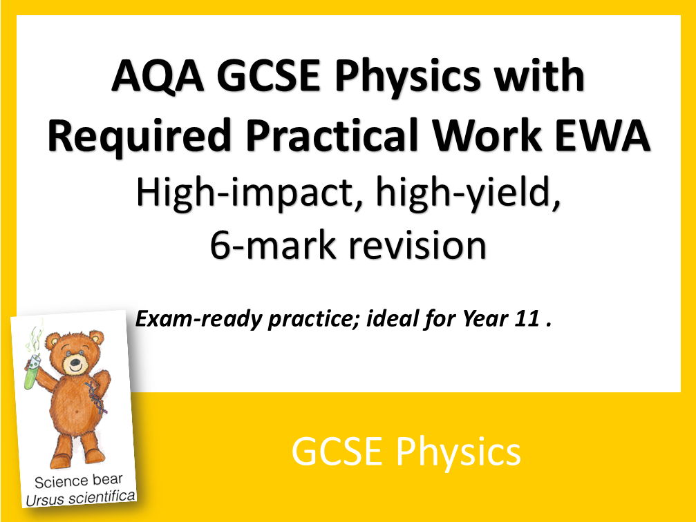 AQA GCSE Physics ALL 6-Mark EWA Booster Questions (RPs and Topics) BUNDLE