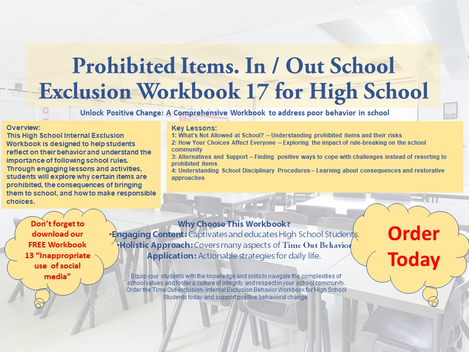 In / Out School Suspension Workbook 17. Prohibited Items. (High School)