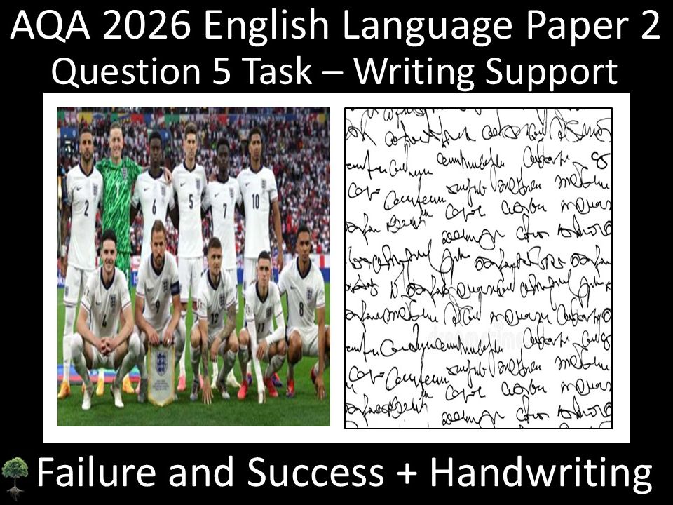Question 5: AQA 2026 English Language Paper 2 | Failure + Handwriting
