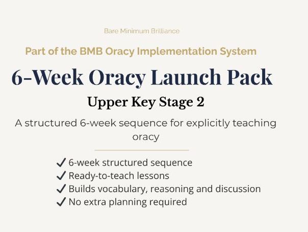 Upper KS2 Oracy Launch Kit – 6 Week Speaking & Listening Programme