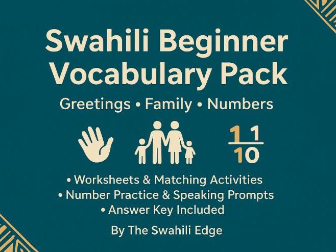 Swahili Beginner Vocabulary Pack  Greetings, Family & Numbers | Worksheets + Activities + Answer Key
