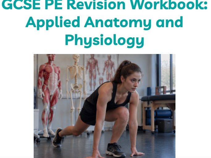 GCSE PE Revision Workbook Applied Anatomy and Physiology