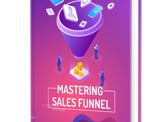 Mastering the Sales Funnel: Convert Leads into Loyal Customers