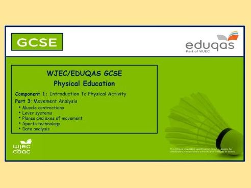 Eduqas - GCSE Physical Education - Movement Analysis - PowerPoint (Part 3)