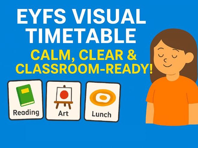 EYFS Visual Timetable – Improve Classroom Structure, Behaviour & Daily Routines