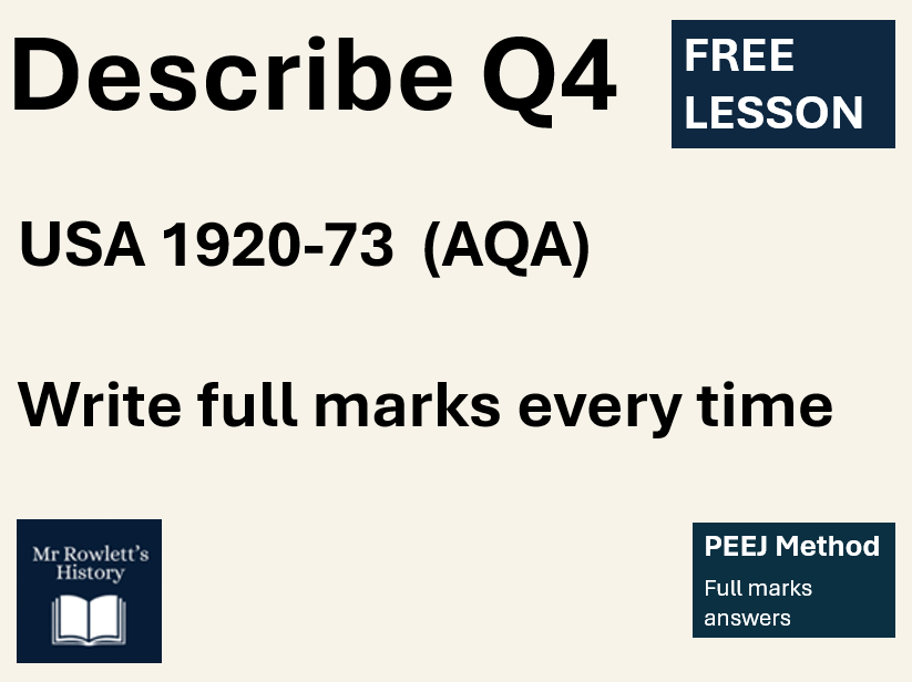 AQA History USA Describe Q4 | Free Lesson| Writing and Model Answer | PEEJ Method